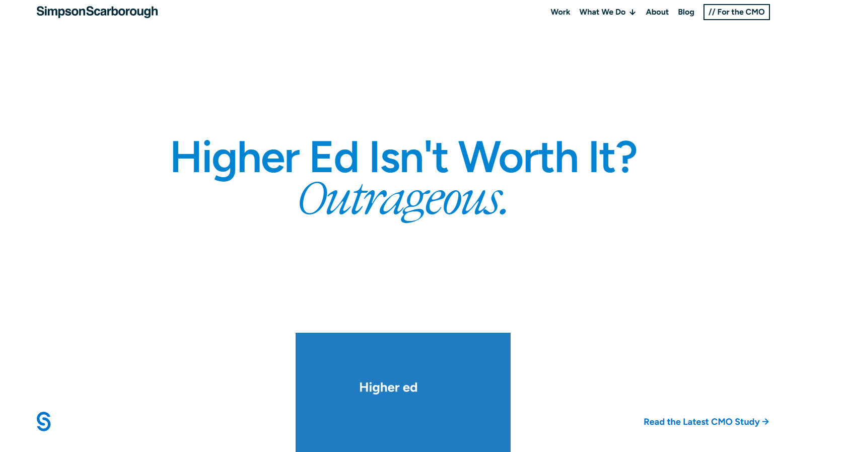 SimpsonScarborough homepage with the headline Higher Ed Isn't Worth It? Outrageous.
